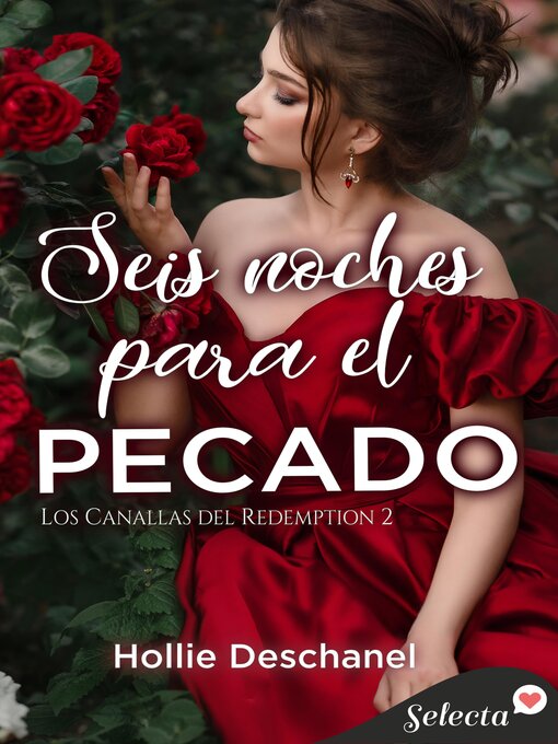 Title details for Seis noches para el pecado (Los canallas del Redemption 2) by Hollie Deschanel - Available